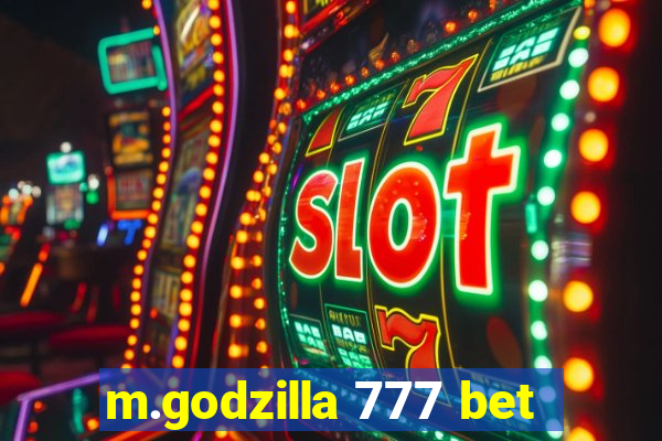 m.godzilla 777 bet