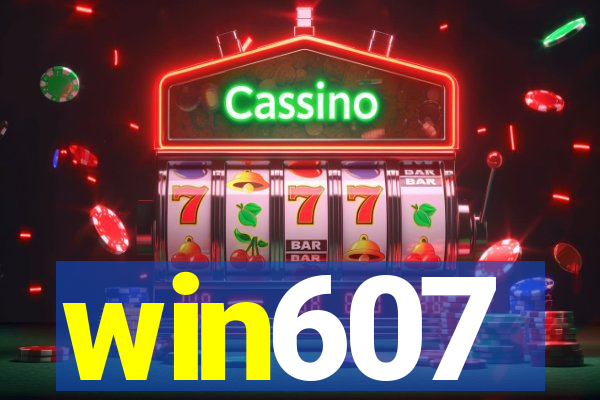 win607