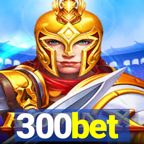 300bet