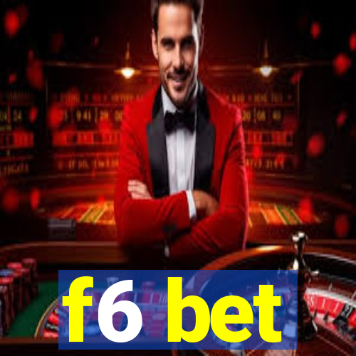 f6 bet