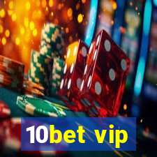 10bet vip