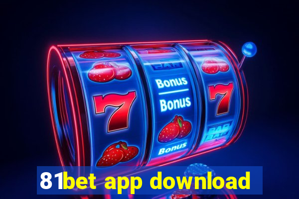 81bet app download