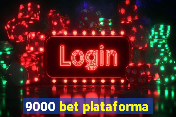 9000 bet plataforma