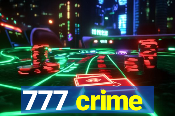 777 crime