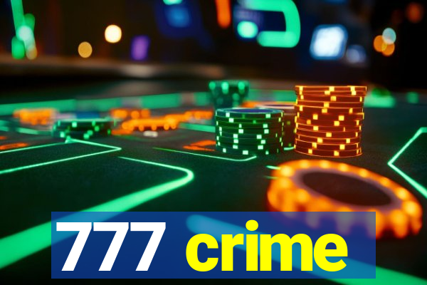 777 crime