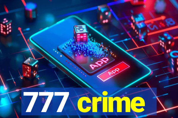 777 crime