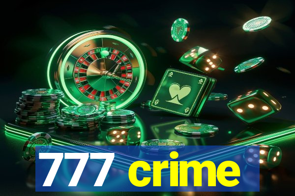 777 crime