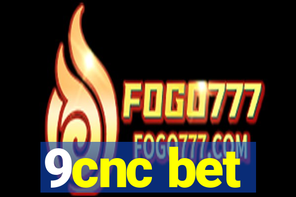 9cnc bet