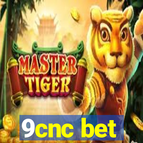 9cnc bet