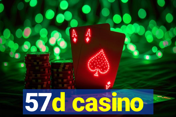 57d casino