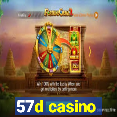 57d casino