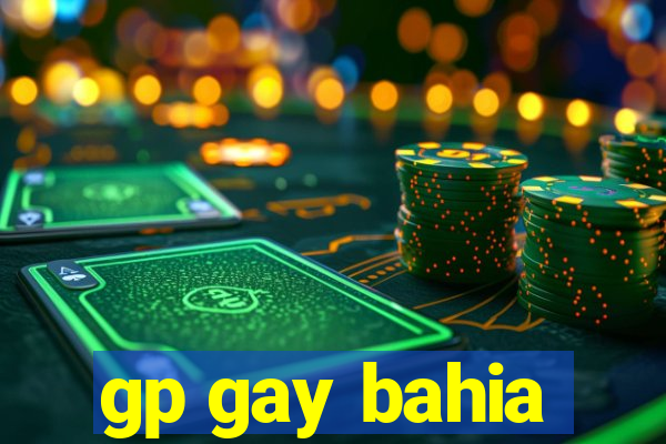 gp gay bahia