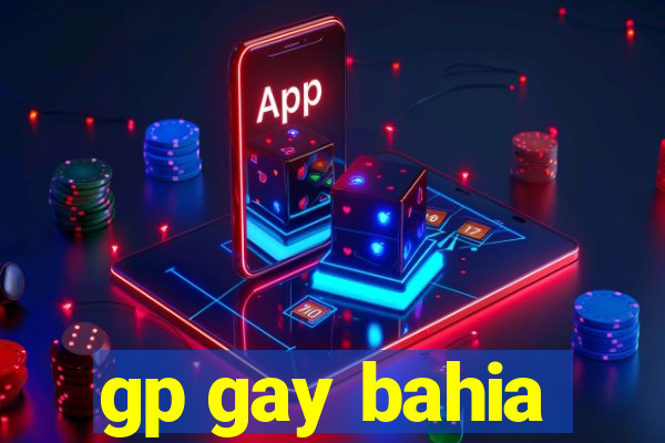 gp gay bahia