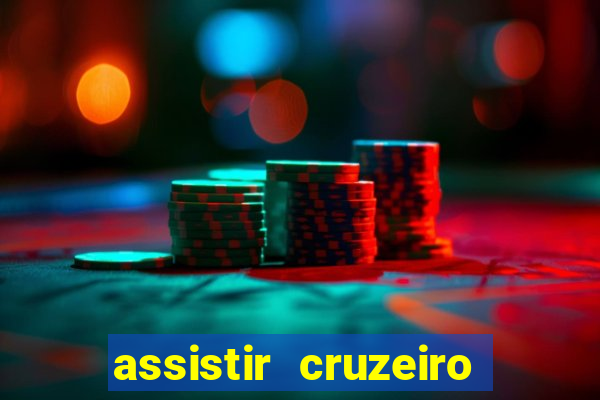 assistir cruzeiro ao vivo futemax