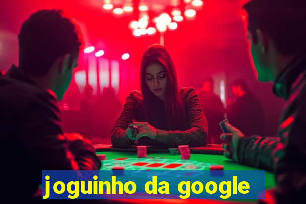 joguinho da google