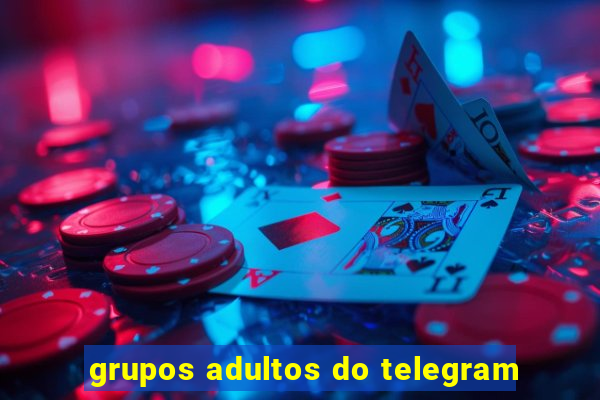 grupos adultos do telegram