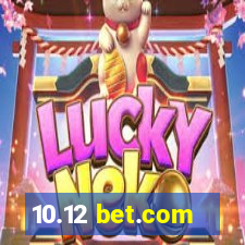 10.12 bet.com