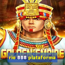 rio 888 plataforma