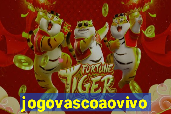 jogovascoaovivo