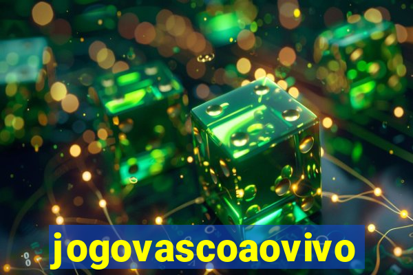 jogovascoaovivo