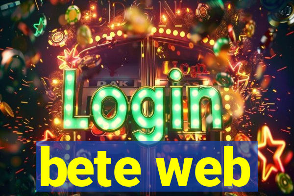 bete web