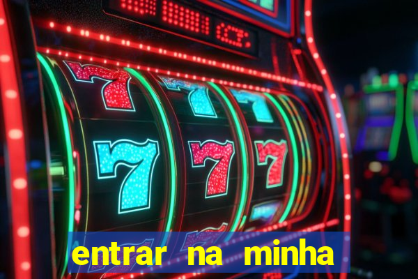 entrar na minha conta sportingbet