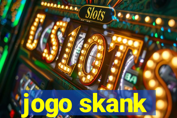 jogo skank