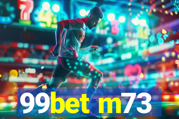 99bet m73