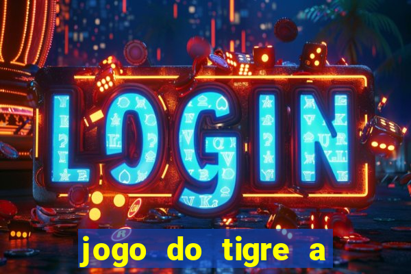 jogo do tigre a partir de 1 real