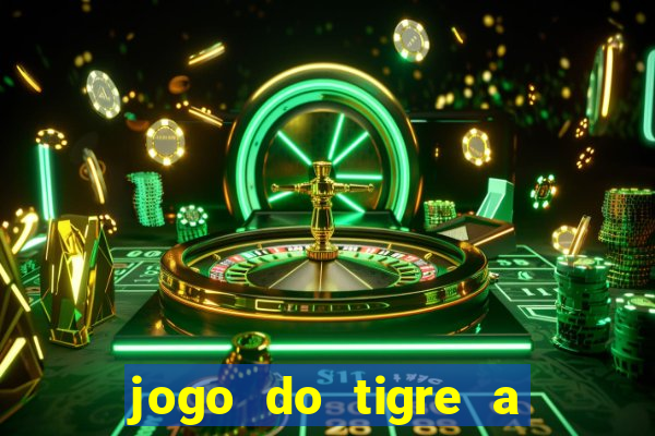 jogo do tigre a partir de 1 real