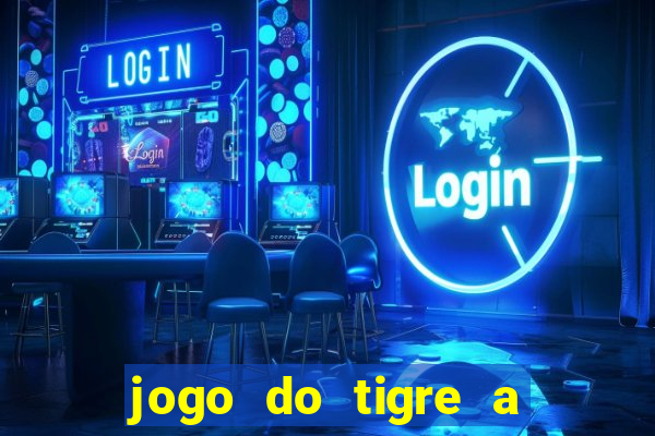 jogo do tigre a partir de 1 real