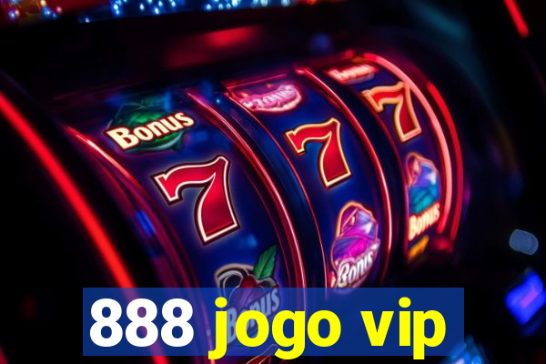 888 jogo vip