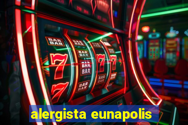 alergista eunapolis