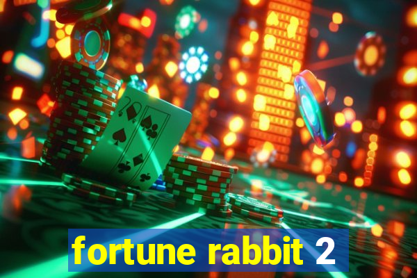 fortune rabbit 2