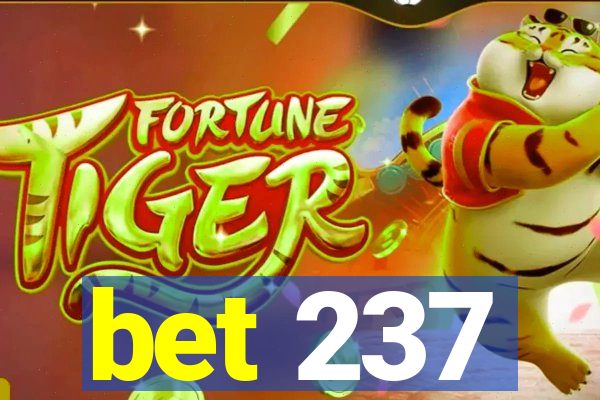 bet 237