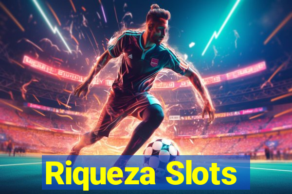 Riqueza Slots