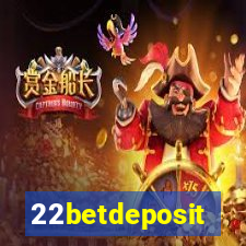 22betdeposit