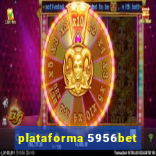 plataforma 5956bet