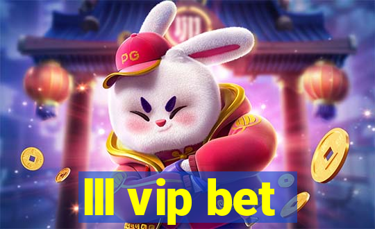 lll vip bet