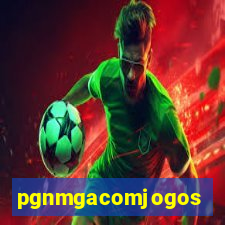 pgnmgacomjogos