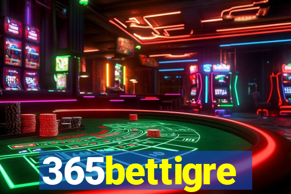 365bettigre