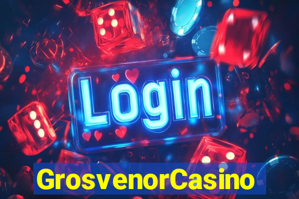 GrosvenorCasino