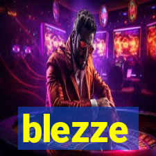 blezze