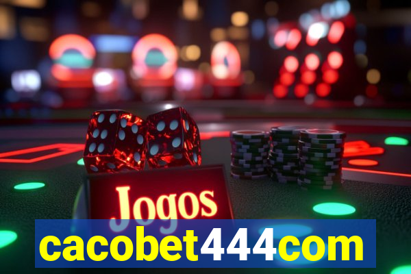 cacobet444com