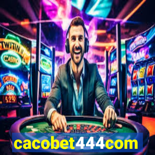 cacobet444com