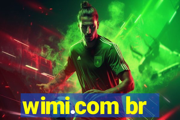 wimi.com br