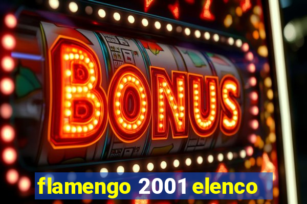 flamengo 2001 elenco