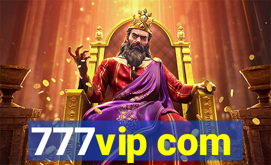 777vip com