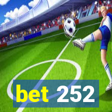 bet 252