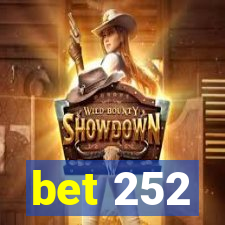 bet 252